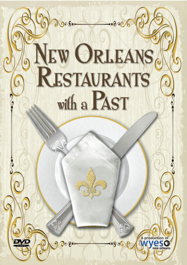 New Orleans Restaurants with a Past