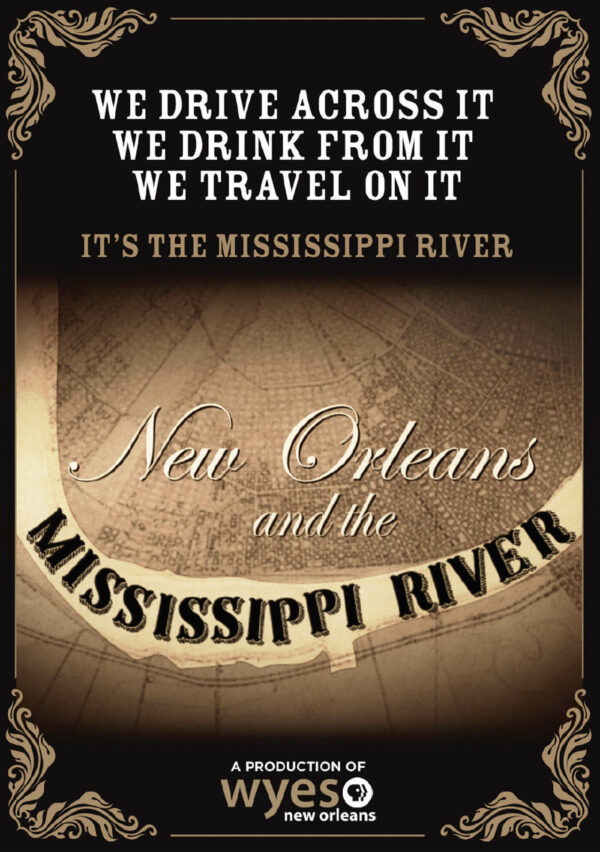 New Orleans and the Mississippi River