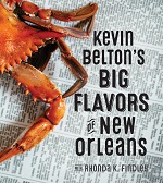 Kevin Belton's Big Flavors of New Orleans Cookbook