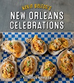 Kevin Belton's New Orleans Celebrations Cookbook