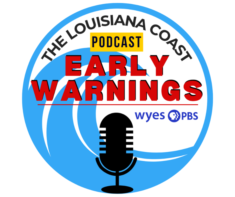The Louisiana Coast Podcast